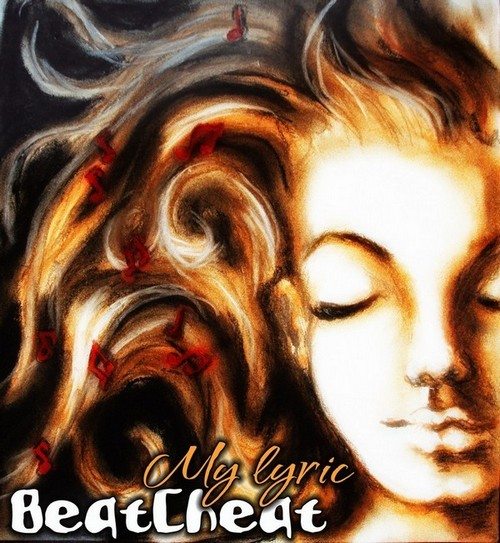 BeatCheat - Моя Лирика
