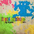 Dryoma — Liquid Mixtape vol.1