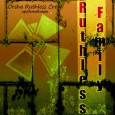Orsha Ruthless Crew — Ruthless Family (2008)